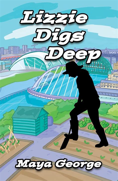 Lizzie Digs Deep eBook : George, Maya : Amazon.in: Kindle Store