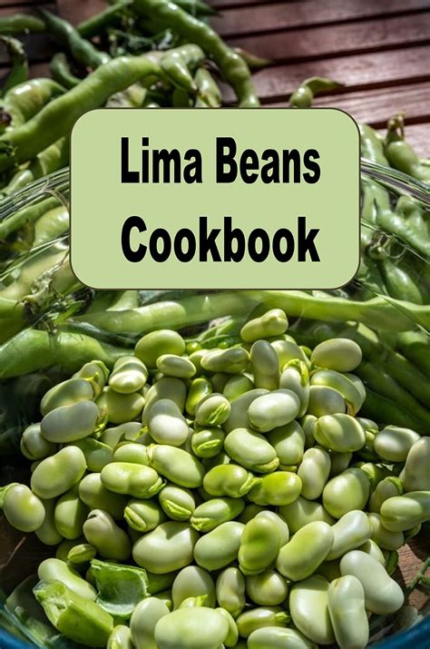 Lima Beans Cookbook by Laura Sommers | Goodreads