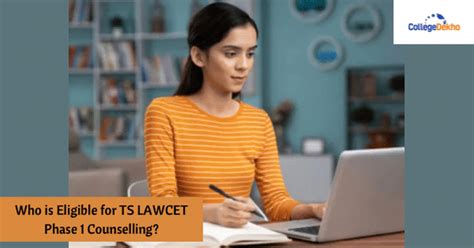 Who is Eligible for TS LAWCET 2024 Phase 1 Counselling? | CollegeDekho