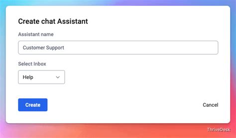 Create a Chat Assistant & Customize It