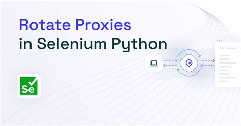 How Too Use Proxies On Python Selenium 的图像结果