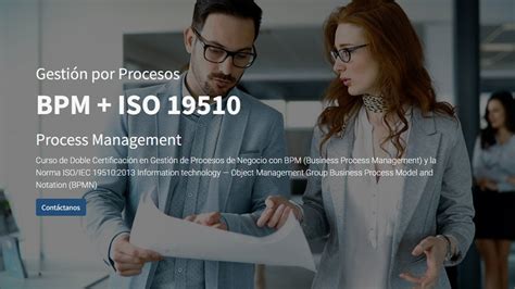 Curso Doble Certificación BPM + ISO 19510 | Escuela de Gobierno eGob®