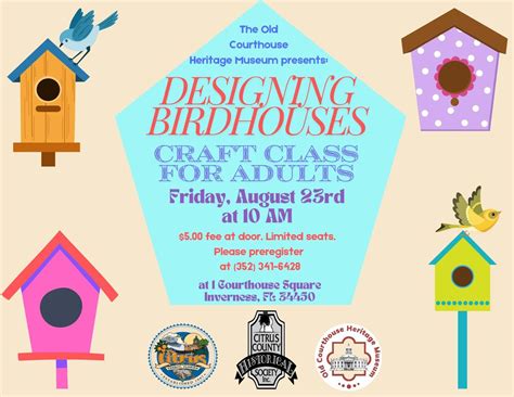 Designing Birdhouses- Craft Class for Adults, 1 Courthouse Sq ...