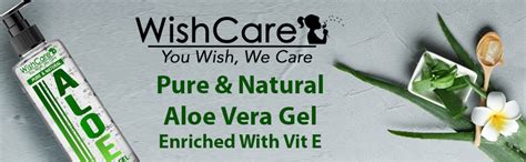 WishCare® Pure & Natural Aloe Vera Gel - 200 Ml - Enriched With Vitamin ...