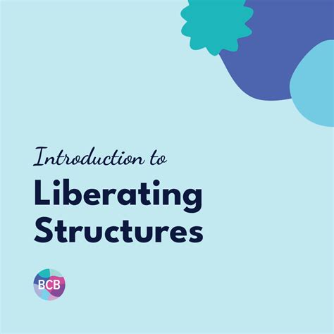 Image result for Liberating Structures Overview