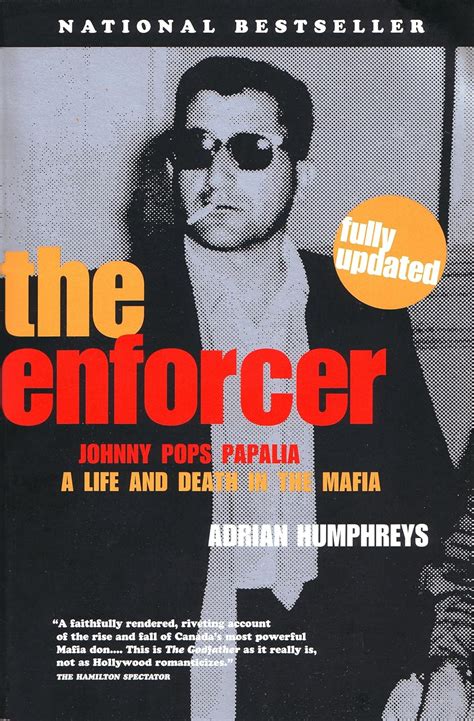 Buy The Enforcer: Johnny Pops Papalia a Murderous Life in the Mafia ...