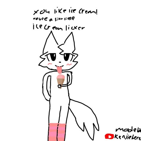 oooooh! You like ice cream! You’re a silly little ice cream licker!🍦🍦🍦 ...