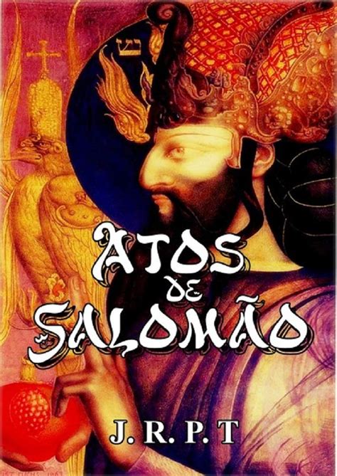 Atos De Salomão: O Testamento Do Homem Mais Rico Na História Judaico ...