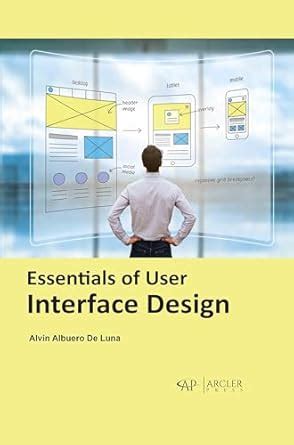 Buy Essentials of User Interface Design Book Online at Low Prices in ...
