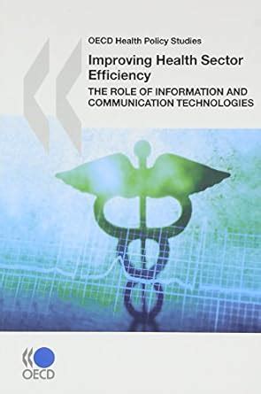 Buy Improving Health Sector Efficiency: The Role of Information and ...