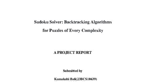 Sudoku Solver Project Report: Backtracking Algorithms (23BCS10639 ...