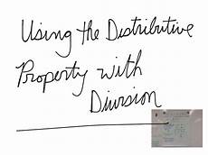 div property showme distributive property division 5th grade div property showme distributive property division 5th grade