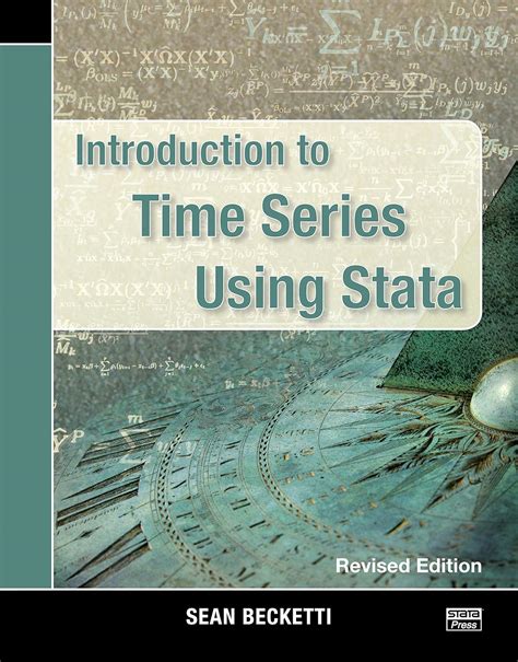 Buy INTRODUCTION TO TIME SERIES USING STATA, REVISED EDITION, 1ST ...