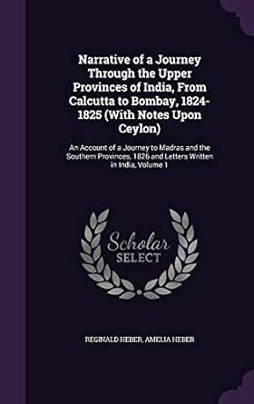 Buy Narrative of a Journey Through the Upper Provinces of India, From ...