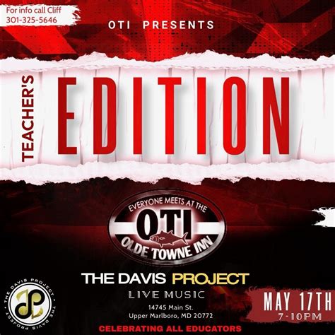 Friday Night Live - The Davis Project - Teachers Edition, Old Towne Inn ...