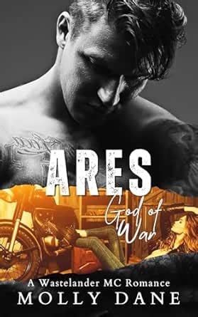 Ares: God of War (Wastelanders MC Book 3) eBook : Dane, Molly: Amazon ...