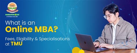 What Is an Online MBA? Fees, Eligibility & Specialisations at TMU