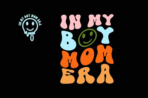 In My Boy Mom Era Gráfico por graphixee · Creative Fabrica
