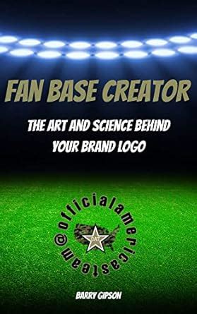 FAN BASE CREATOR: The Art And Science Behind Your Brand Logo eBook ...