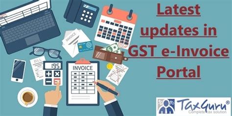 Latest updates in GST e-Invoice Portal