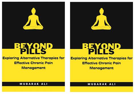 Beyond Pills: Exploring Alternative Therapies for Effective Chronic ...
