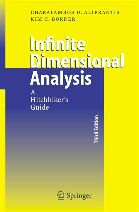 Buy Infinite Dimensional Analysis: A Hitchhiker's Guide Book Online at ...