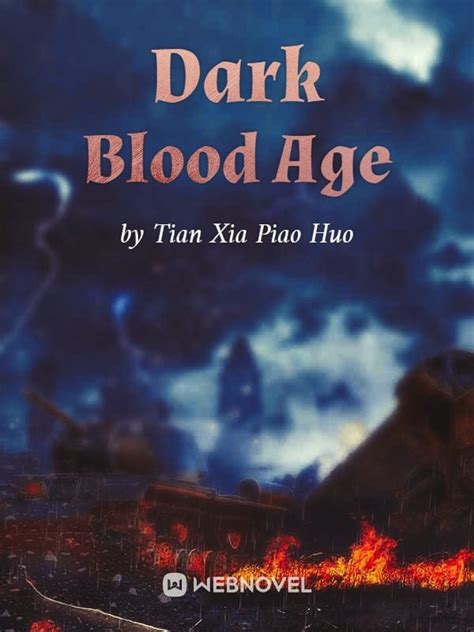 Dark Blood Age • 黑暗血时代 • Эпоха Темной Крови