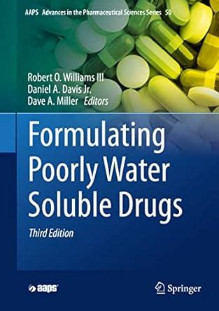 Buy Formulating Poorly Water Soluble Drugs: 50 (AAPS Advances in the ...