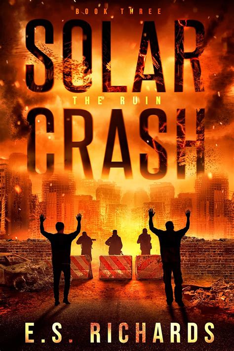 The Ruin (Solar Crash Book 3) eBook : Richards, E S: Amazon.in: Books