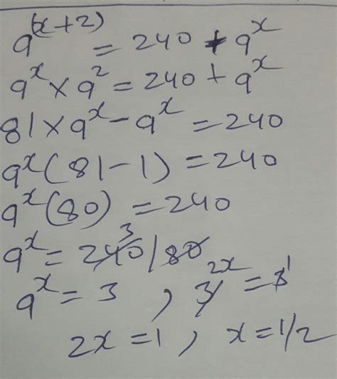If 9^x+2 = 240 + 9^x then x = - Brainly.in