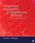 Integrating Qualitative and Quantitative Methods | SAGE India