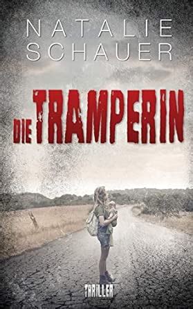 Buy Die Tramperin: Psychothriller: 2 (Cold-Case-Donau) Book Online at ...