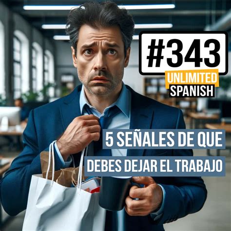 #343 Cinco señales de que debes dejar el trabajo - Listen Now on ...