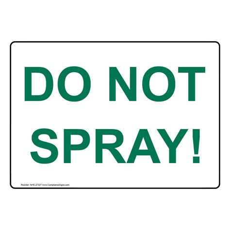 Do Not Spray Sign 的图像结果