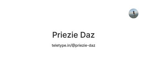 Priezie Daz — Teletype