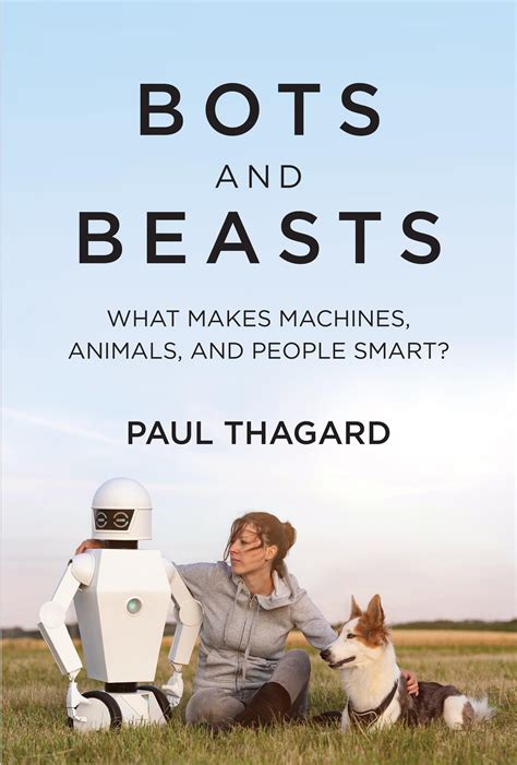 Buy Bots and Beasts: What Makes Machines, Animals, and People Smart ...