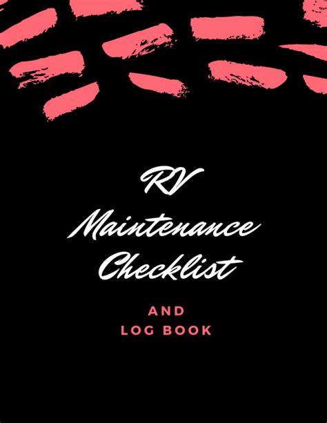 Buy RV Maintenance Checklist and Log Book: Routine Maintenance ...