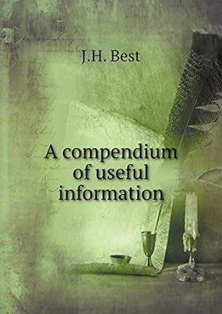 A compendium of useful information : Best, J H: Amazon.in: Books