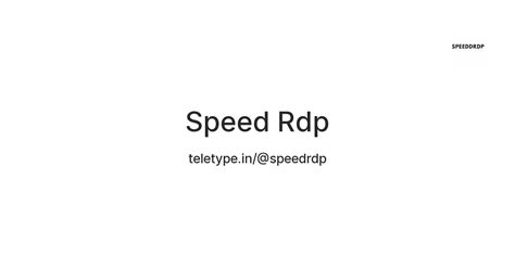 Speed Rdp — Teletype