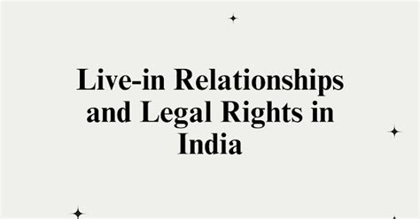 Live-in Relationships and Legal Rights in India | BARRISTERY.in - An ...