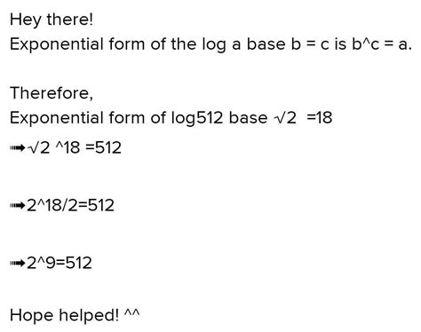Express log√15 512=18 in exponential from - Brainly.in