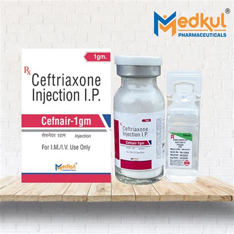 Cefnair 1 gm - Ceftriaxone Injection IP - Medkul Pharmaceuticals