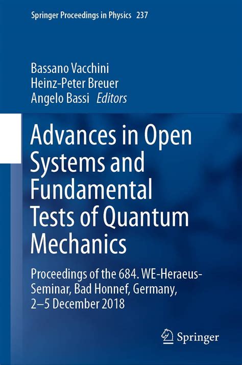 Advances in Open Systems and Fundamental Tests of Quantum Mechanics ...