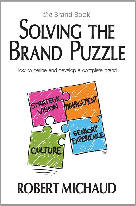 Buy Solving the Brand Puzzle: How to Define and Develop a Complete ...