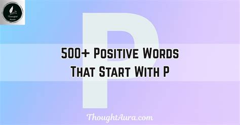500+ Perfect P Words List: Positive Words That Start With P - Welcome...