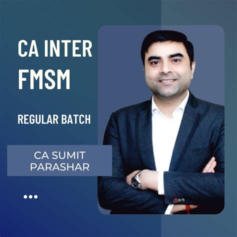 CA Inter FMSM | Regular Batch By CA Sumit Parashar – CA Point