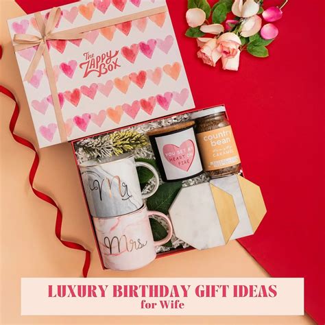 Best Birthday Gift Ideas for Wife That Feel Luxurious – The Zappy Box
