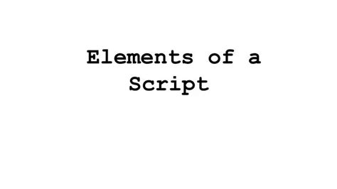Image result for Key Elements of a Script