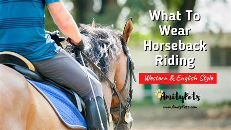 What To Wear Horseback Riding [english and western horseback riding ...