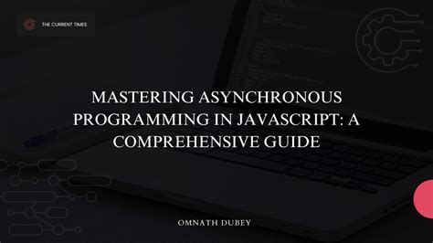Image result for Introduction to Asynchronous Programming in JavaScript